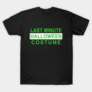 Last Minute Halloween Costume - Green T-Shirt